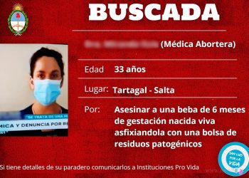 Tartagal: instituciones Pro Vida acusan a médica de “prófuga”