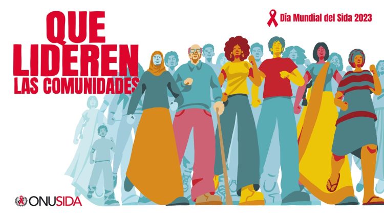 1 de Diciembre, Día Mundial del Sida: “Que lideren las comunidades”, lema del 2023